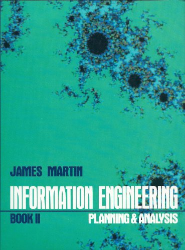 Information Engineering Book II: Planning and Analysis