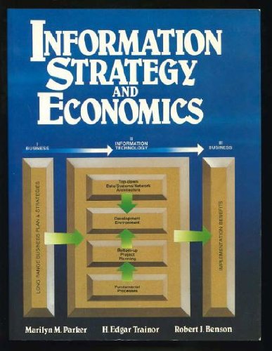 Imagen de archivo de Information Strategy and Economics: Linking Information Systems Strategy to Business Performance a la venta por Wonder Book