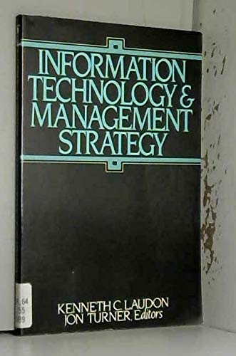 Information Technology and Management Strategy (9780134650227) by Laudon, Kenneth C.