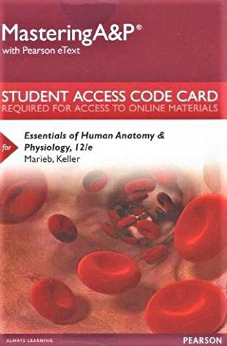 9780134650623: Essentials of Human Anatomy & Physiology Masteringa&p Access Code: With Pearson Etext