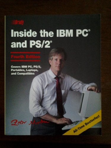 9780134656342: Inside the IBM PC and Ps/2 (Peter Norton Hardware Library)