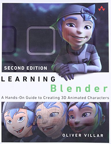 9780134663463: Learning Blender: A Hands-On Guide to Creating 3D Animated Characters