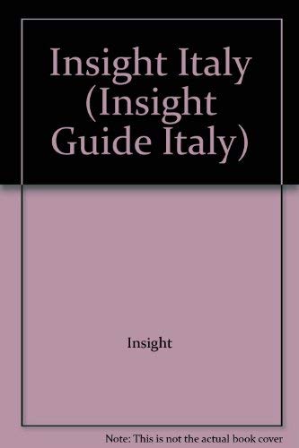 Insight Guide to Italy (Insight Guide Italy) (9780134663845) by Insight Guides; Apa Productions