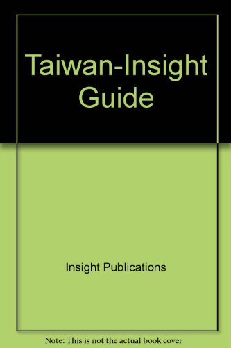 Stock image for Taiwan - Insight Guides for sale by RareNonFiction, IOBA