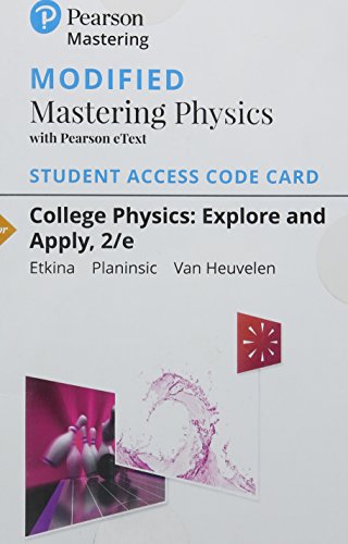 Beispielbild fr College Physics: Explore and Apply -- Modified Mastering Physics with Pearson eText Access Code zum Verkauf von Textbooks_Source