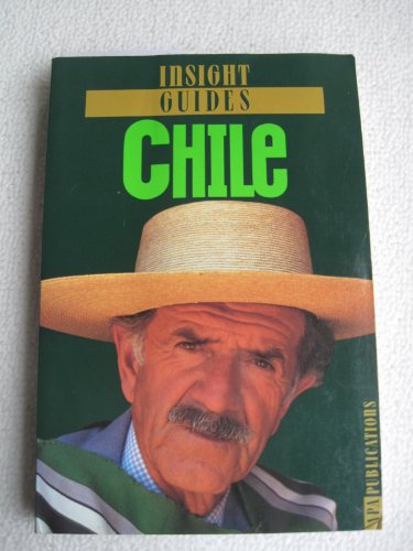 9780134668970: Insight Guide: Chile