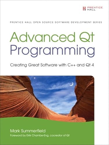 Imagen de archivo de Advanced Qt Programming: Creating Great Software With C++ and Qt 4 a la venta por Phatpocket Limited