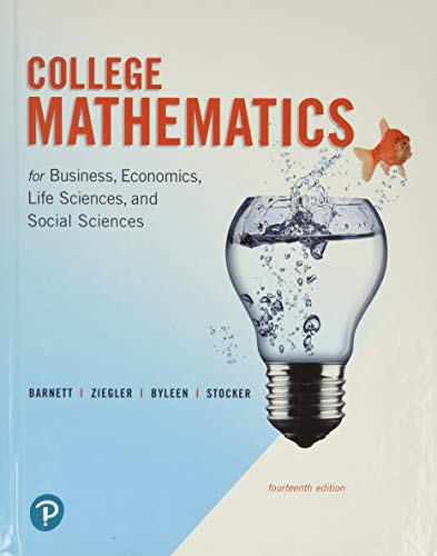 Beispielbild fr College Mathematics for Business, Economics, Life Sciences, and Social Sciences zum Verkauf von BooksRun