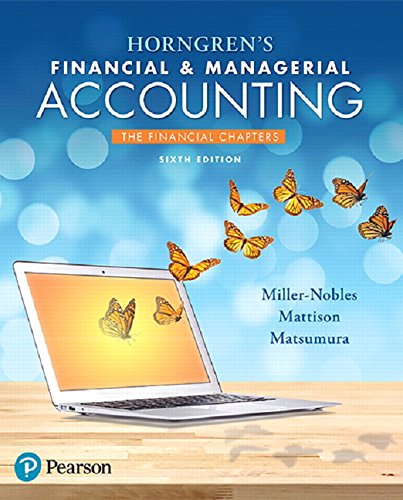 9780134674582: Horngren's Financial & Managerial Accounting: The Financial Chapters