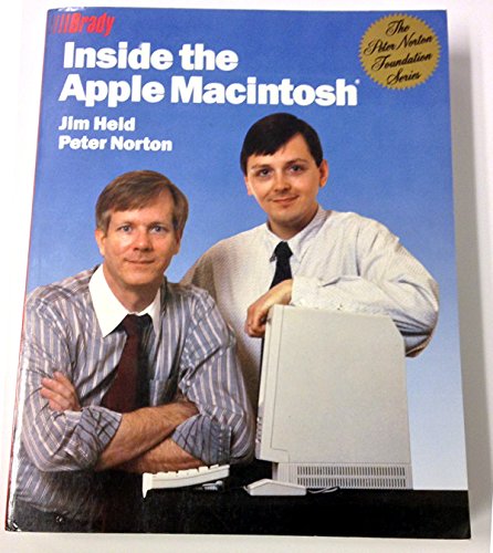 9780134676227: Inside the Apple Macintosh (Peter Norton Foundation Series)
