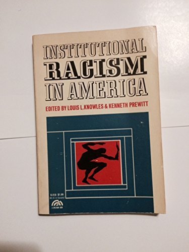 9780134677385: Institutional Racism in America