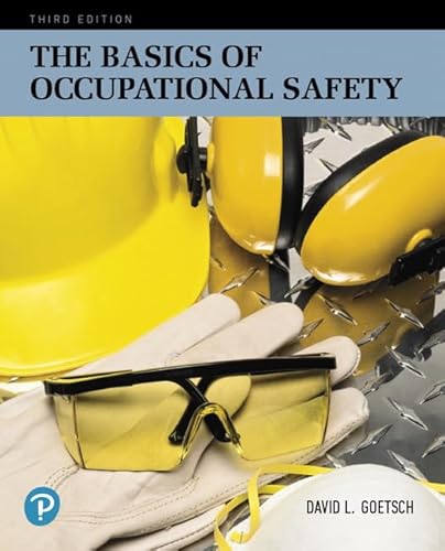 9780134678719: Basics of Occupational Safety, The (What's New in Trades & Technology)