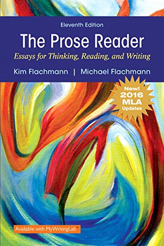 9780134678856: The Prose Reader: Essays for Thinking, Reading and Writing: New! 2016 MLA Updates