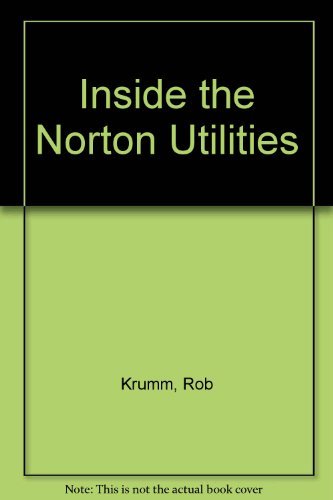9780134684062: Inside the Norton Utilities