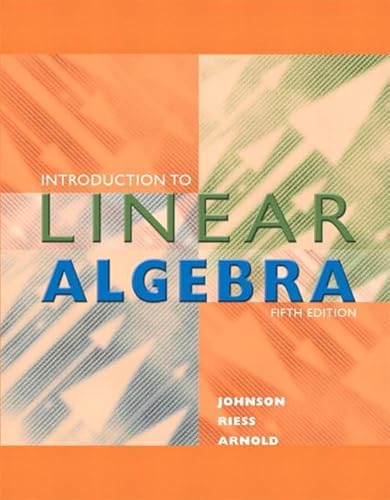 Beispielbild fr Introduction to Linear Algebra (Classic Version) (Pearson Modern Classics for Advanced Mathematics Series) zum Verkauf von BooksRun