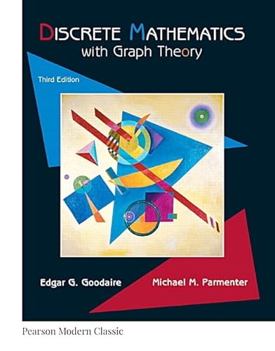 Beispielbild fr Discrete Mathematics with Graph Theory (Classic Version) (Pearson Modern Classics for Advanced Mathematics Series) zum Verkauf von BooksRun