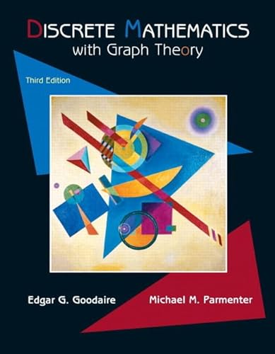 Stock image for Discrete Mathematics with Graph Theory (Classic Version) (Pearson Modern Classics for Advanced Mathematics Series) for sale by Irish Booksellers