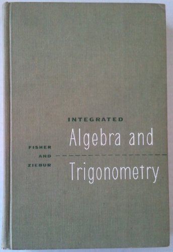 9780134689593: Integrated algebra and trigonometry, with analytic geometry