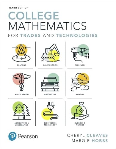 Imagen de archivo de College Mathematics for Trades and Technologies a la venta por Better World Books: West