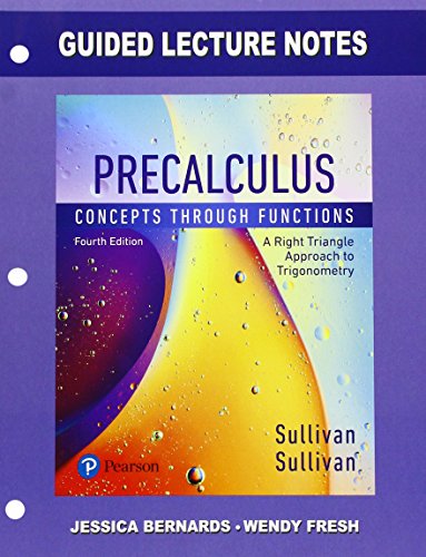 Stock image for Guided Lecture Notes for Precalculus: Concepts Through Functions, a Right Triangle Approach for sale by Buchpark