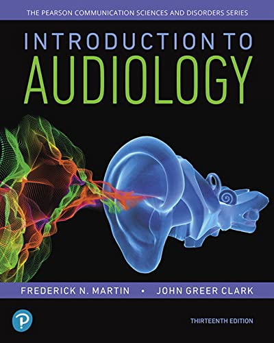 Beispielbild fr Introduction to Audiology (Pearson Communication Sciences and Disorders) zum Verkauf von BooksRun