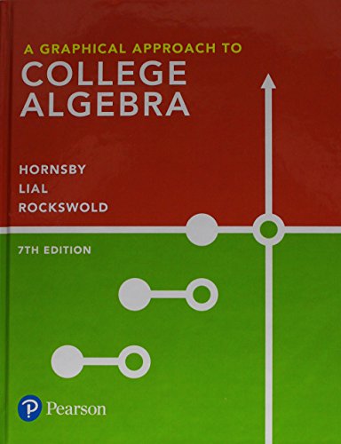 Imagen de archivo de A Graphical Approach to College Algebra (7th Edition) a la venta por booksdeck