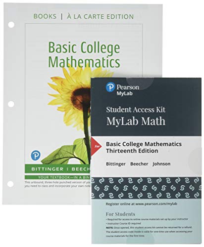 Stock image for Basic College Mathematics, Books a la Carte Edition, Plus NEW MyLab Math with Pearson eText -- 24 Month Access Card Package for sale by BooksRun