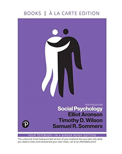 Beispielbild fr Social Psychology -- Loose-Leaf Edition (10th Edition) zum Verkauf von SecondSale