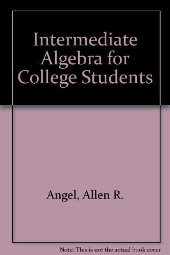 9780134700717: Intermediate Algebra for College Students