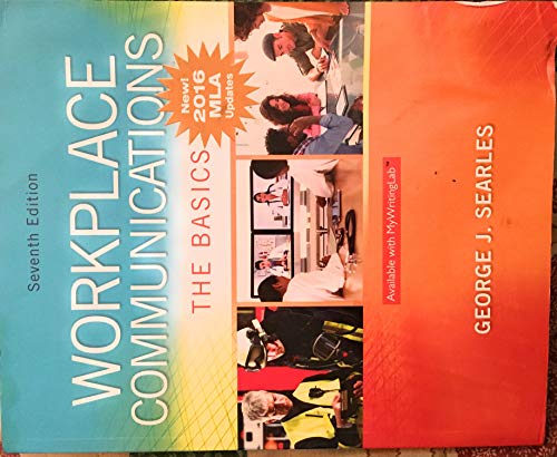 Stock image for Workplace Communications: The Basics, MLA Update (7th Edition) for sale by Friends of Johnson County Library