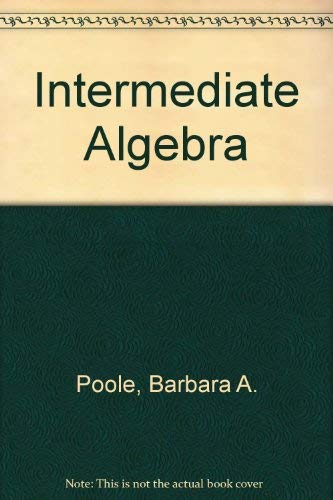 9780134702124: Intermediate Algebra