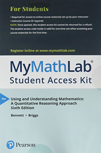 Imagen de archivo de Using & Understanding Mathematics: A Quantitative Reasoning Approach -- MyLab Math with Pearson eText a la venta por BooksRun