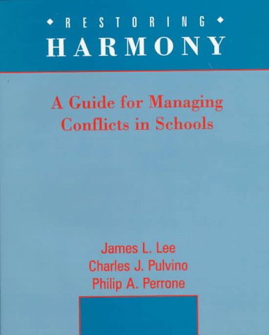 9780134703138: Restoring Harmony: A Guide for Managing Conflicts in Schools
