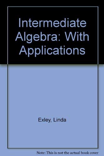 Imagen de archivo de Intermediate Algebra With Applications a la venta por HPB-Red