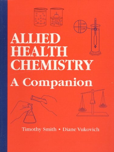 Beispielbild fr Allied Health Chemistry : A Companion zum Verkauf von Better World Books