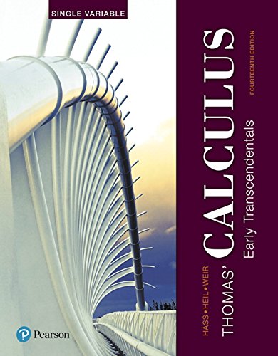 9780134707877: Thomas' Calculus: Early Transcendentals, Single Variable (Hass, Heil & Weir, Thomas' Calculus)