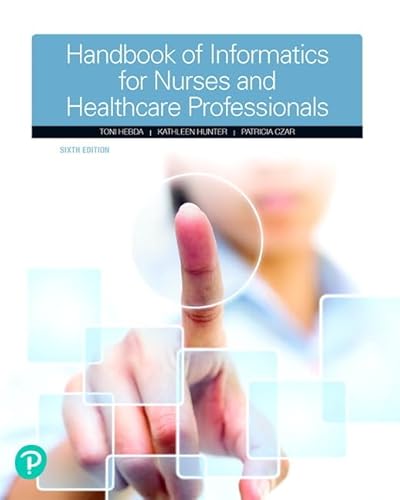 Stock image for Handbook of Informatics for Nurses & Healthcare Professionals for sale by HBC_Books store