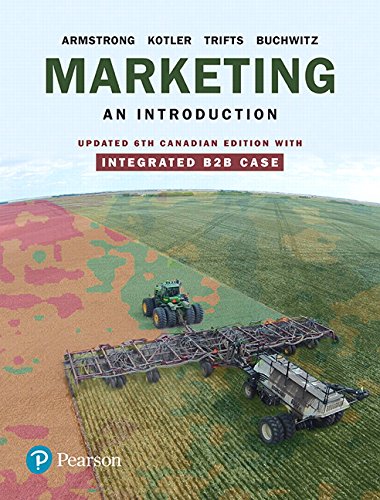 Beispielbild fr Marketing: An Introduction, Updated Sixth Canadian Edition with Integrated B2B Case, zum Verkauf von Better World Books