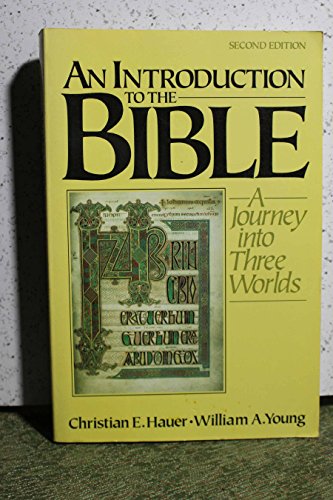 Stock image for An introduction to the Bible: A journey into three worlds for sale by Christian Book Store