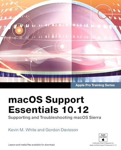 Stock image for MacOS Support Essentials 10. 12 - Apple Pro Training Series : Supporting and Troubleshooting MacOS Sierra for sale by Better World Books