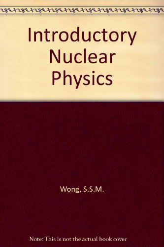 9780134715667: Introductory Nuclear Physics