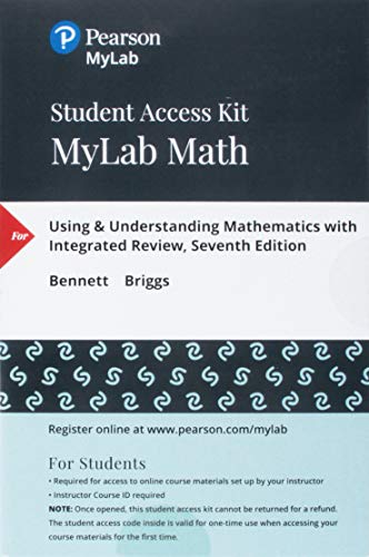 9780134715865: Mylab Math With Pearson Etext -- 24 Month Standalone Access Card -- for Using & Understanding Mathematics With Integrated Review: A Quantitative Reasoning Approach with Integrated Review