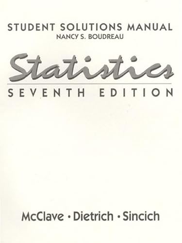 Statistics: Student Solutions Manual (9780134716664) by Boudreau, Nancy S.