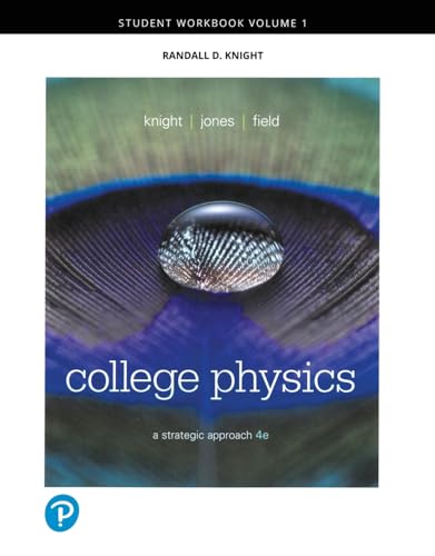 9780134724829: Student Workbook for College Physics: A Strategic Approach, Volume 1 (Chapters 1-16)
