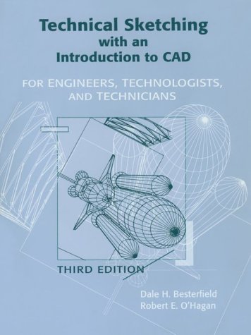 Stock image for Technical Sketching with an Introduction to CAD : For Engineers, Technologists and Technicians for sale by Better World Books