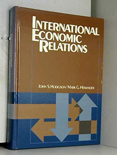 Imagen de archivo de International Economic Relations a la venta por Better World Books: West