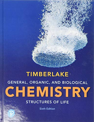 9780134730684: General, Organic, and Biological Chemistry: Structures of Life
