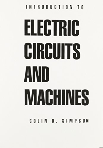 Beispielbild fr Introduction to Electric Circuits and Machines zum Verkauf von Better World Books