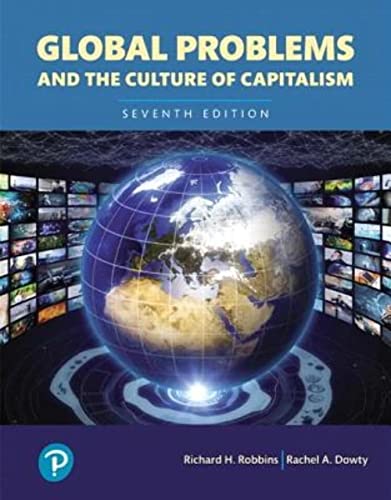 9780134732794: Global Problems and the Culture of Capitalism (What's New in Anthropology)