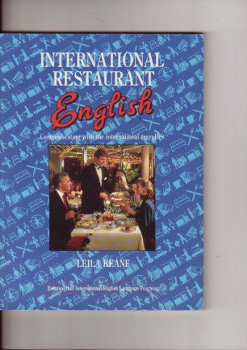 International Restaurant English (English Language Teaching) (9780134735054) by Keane, Leila